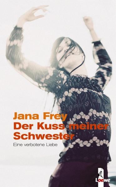 Der Kuss meiner Schwester