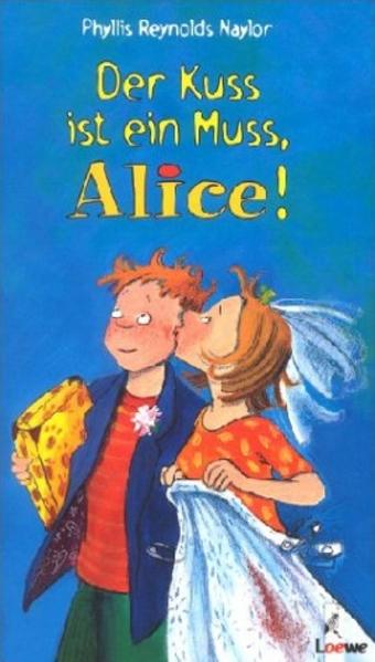 Der Kuss ist ein Muss, Alice (Band 8)