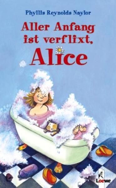 Aller Anfang ist verflixt, Alice