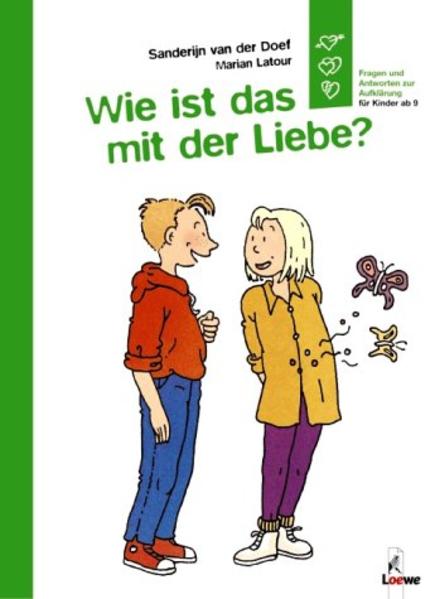 Wie ist das mit der Liebe?