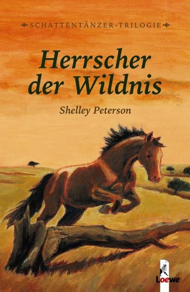 Schattentänzer-Trilogie / Herrscher der Wildnis