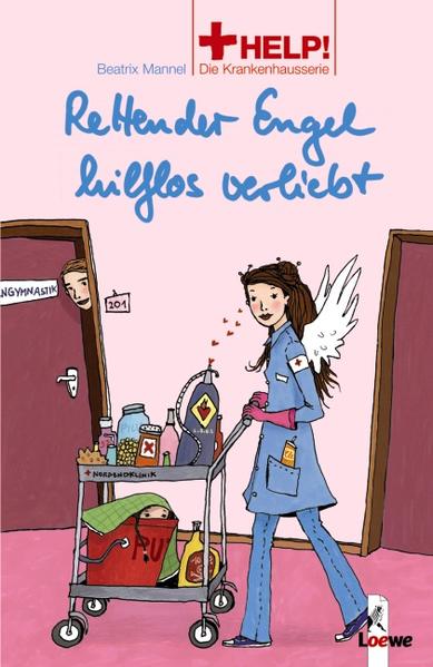 Rettender Engel hilflos verliebt (Band 4)