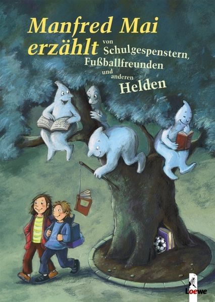 Manfred Mai erzählt von Schulhofgespenstern, Fussballfreunden und anderen Helden