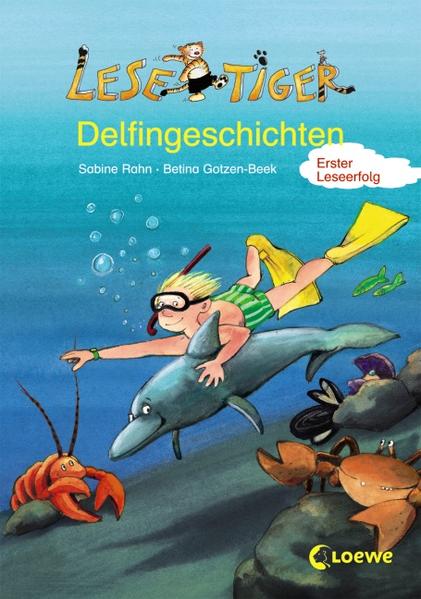 Lesetiger/Lesespatz – Delfingeschichten/ Glück gehabt, kleiner Delfin!