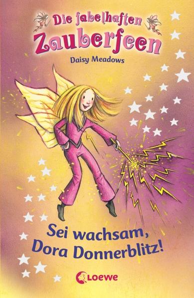 Sei wachsam, Dora Donnerblitz! (Band 13)