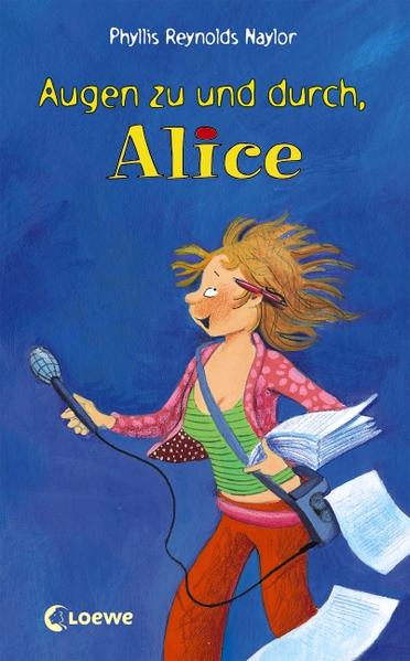 Augen zu und durch, Alice (Band 13)