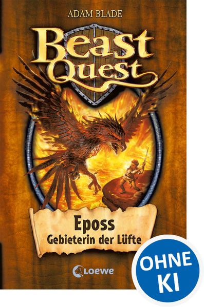 Beast Quest (Band 6) - Eposs, Gebieterin der Lüfte