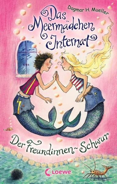 Das Meermädchen-Internat - Der Freundinnen-Schwur