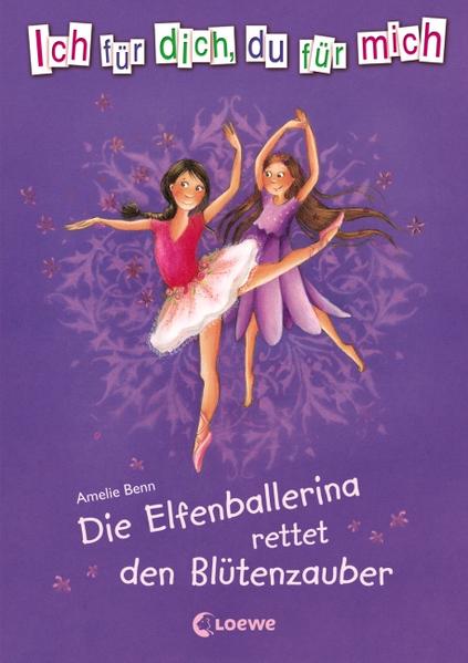 Die Elfenballerina rettet den Blütenzauber