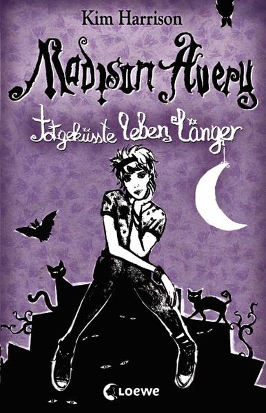 Madison Avery (Band 1) – Totgeküsste leben länger