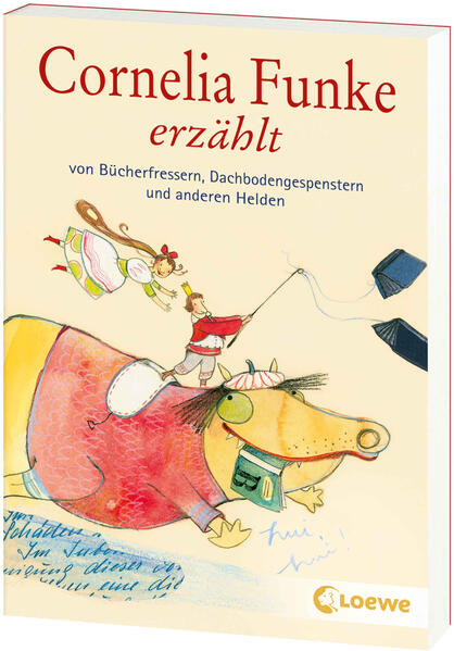 Cornelia Funke erzählt von Bücherfressern, Dachbodengespenstern und anderen Helden