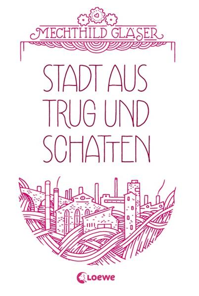 Stadt aus Trug und Schatten (Band 1)