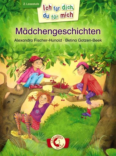Ich für dich, du für mich - Mädchengeschichten