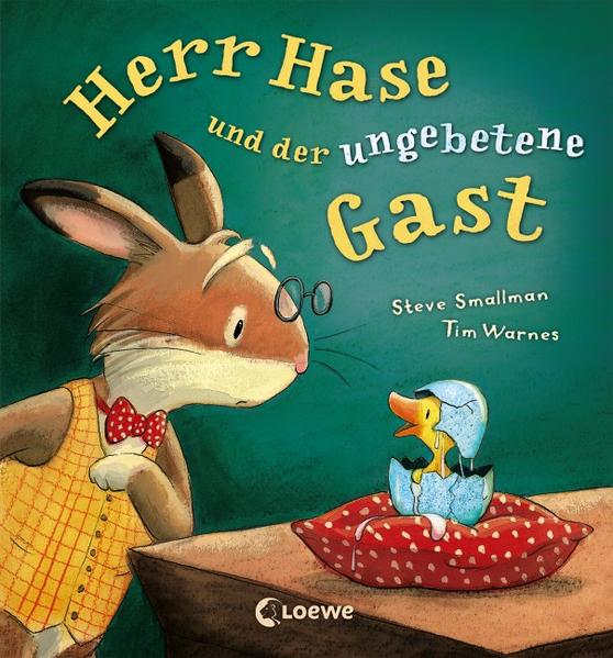 Herr Hase und der ungebetene Gast 