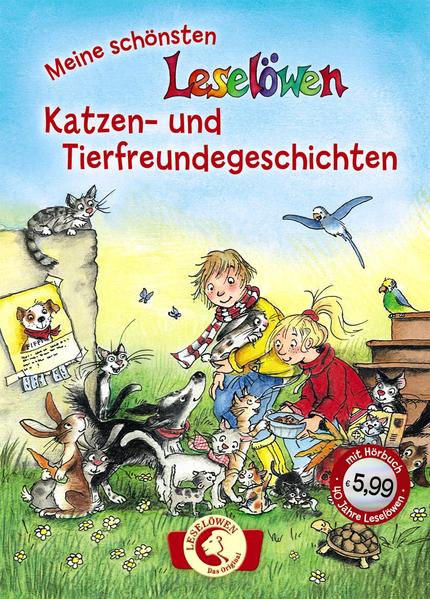 Leselöwen – Das Original: Meine schönsten Leselöwen-Katzen- und Tierfreundegeschichten
