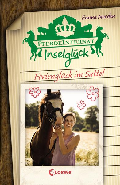 Pferdeinternat Inselglück (Band 5) - Ferienglück im Sattel