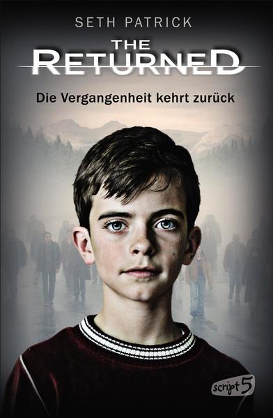 The Returned – Die Vergangenheit kehrt zurück