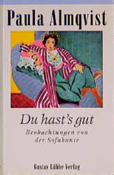 Du hast's gut