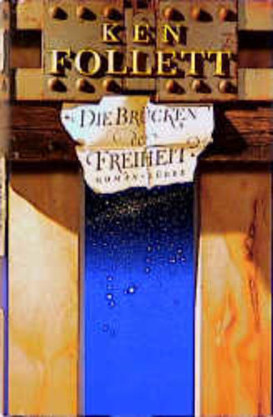 Die Brücken der Freiheit