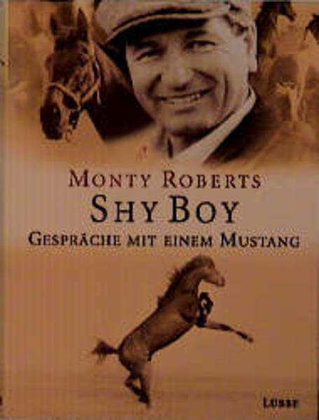 Shy Boy - Gespräche mit einem Mustang