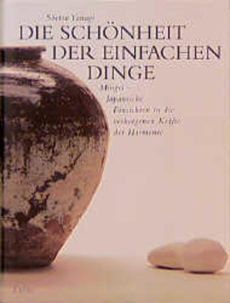 Die Schönheit der einfachen Dinge
