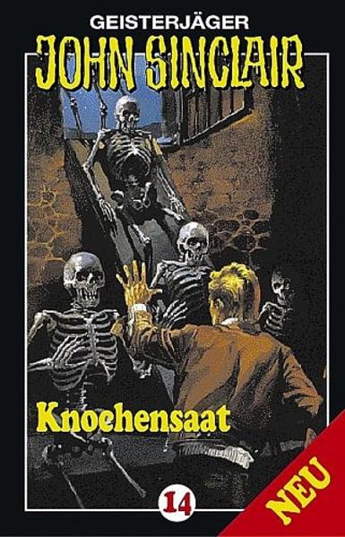 Geisterjäger John Sinclair. Hörspiele / Knochensaat