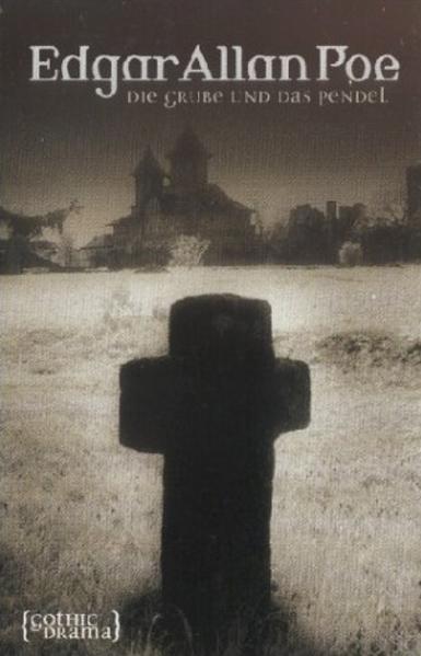 Edgar Allan Poe. Hörspiel / Die Grube und das Pendel