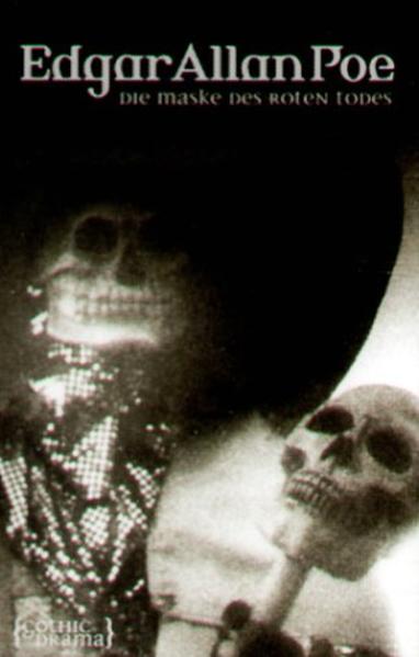 Edgar Allan Poe. Hörspiel / Die Maske des Roten Todes