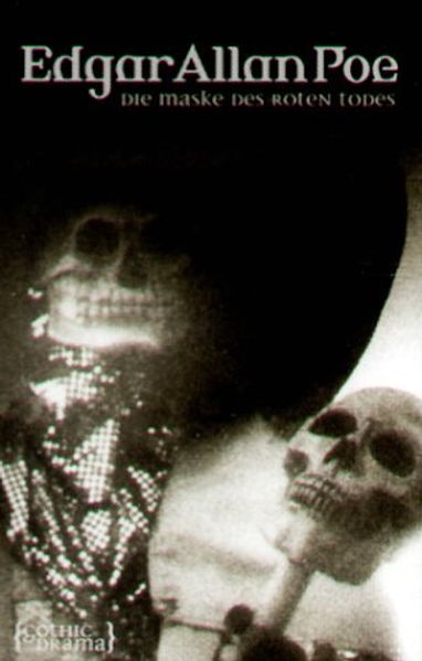 Edgar Allan Poe. Hörspiel / Die Maske des Roten Todes