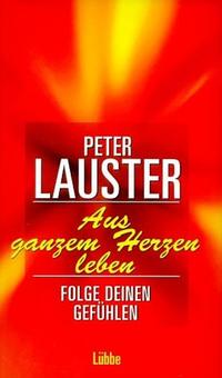 Aus ganzem Herzen leben