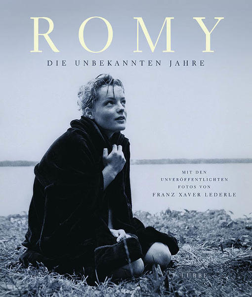 Romy - Die unbekannten Jahre