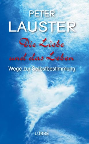 Die Liebe und das Leben