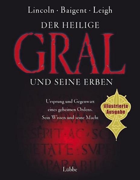 Der Heilige Gral und seine Erben