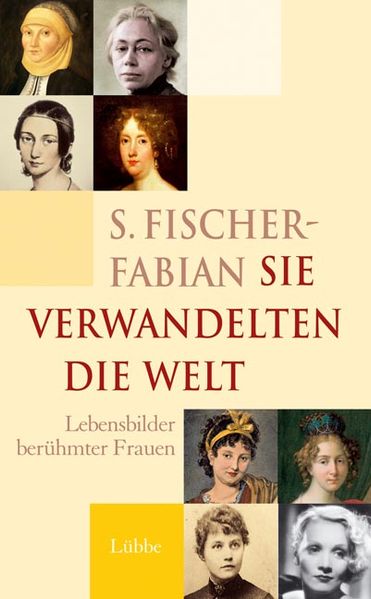 Sie verwandelten die Welt