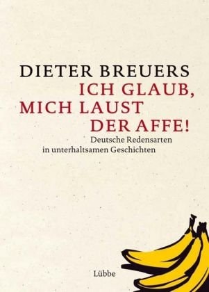 Ich glaub, mich laust der Affe!