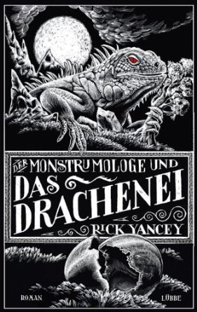 Der Monstrumologe und das Drachen-Ei