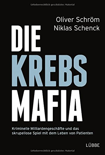 Die Krebsmafia