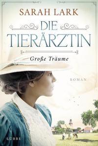 Die Tierärztin - Große Träume