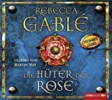 Die Hüter der Rose