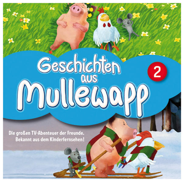 Geschichten aus Mullewapp 2