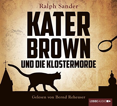 Kater Brown und die Klostermorde