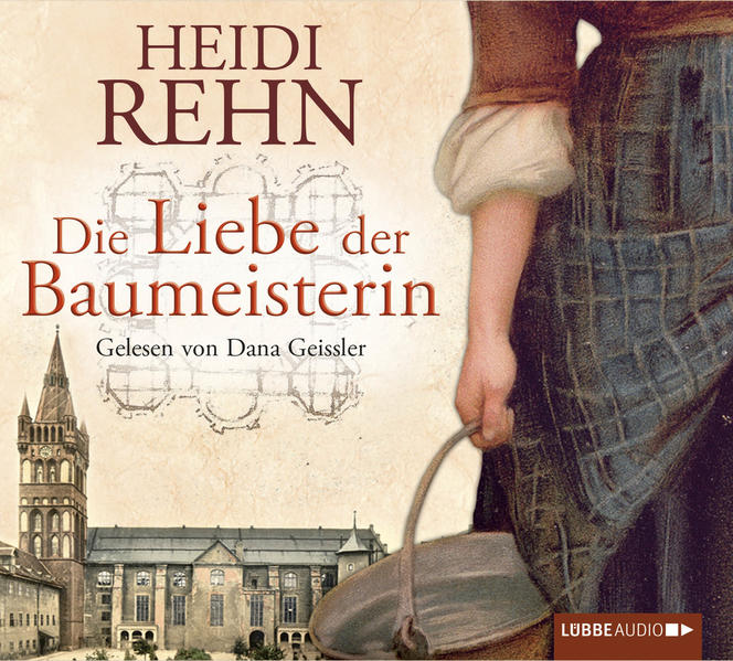 Die Liebe der Baumeisterin