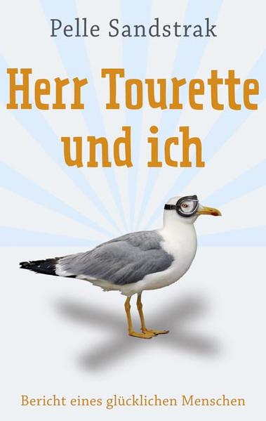 Herr Tourette und ich