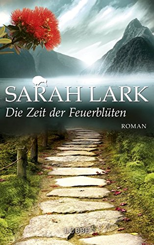 Die Zeit der Feuerblüten