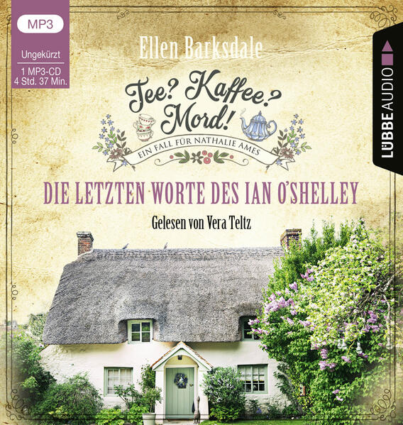 Tee? Kaffee? Mord! - Die letzten Worte des Ian O'Shelley