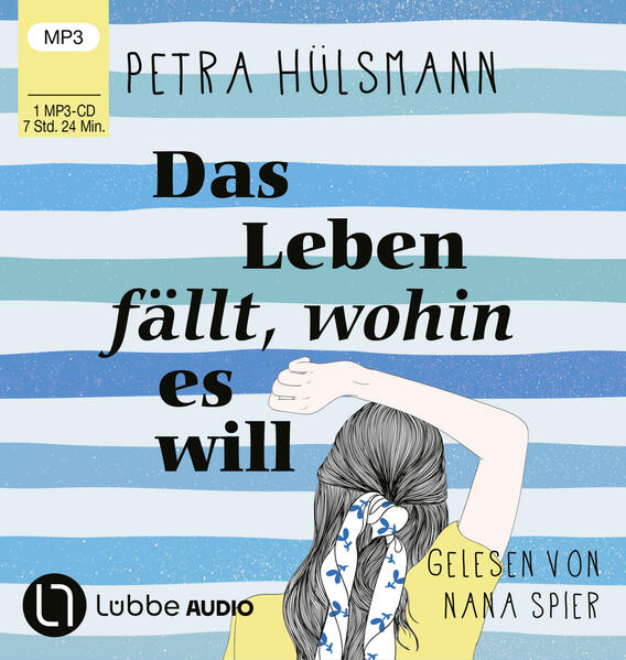 Das Leben fällt, wohin es will