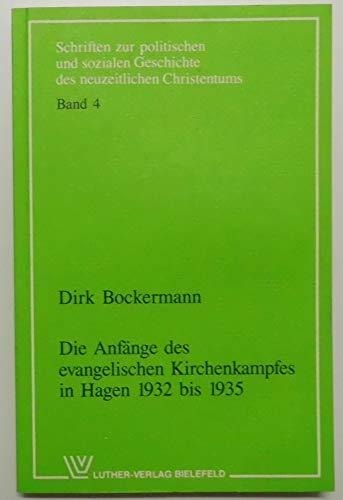 Die Anfänge des evangelischen Kirchenkampfes in Hagen 1932 bis 1935