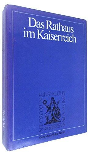 Das Rathaus im Kaiserreich