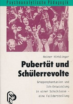 Pubertät und Schülerrevolte