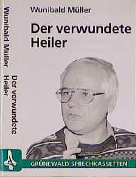 Der verwundete Heiler